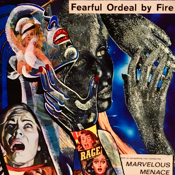 A Fearful Ordeal by Fire